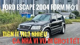 CHỦ BÁN TIẾC ĐỨT RUỘT GAN | FORD ESCAPE 2004 FORM MỚI MÁY SỐ GẦM NGON| YÊN TÂM ĐI TẾT|0929173797