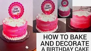 HOW TO BAKE AND DECORATE A BIRTHDAY CAKE FROM SCRATCH/RED VELVET CAKE/ VANILLA FOR BEGINNERS 