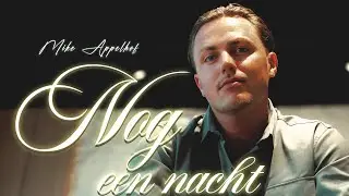 Mike Appelhof - Nog Een Nacht Met Jou