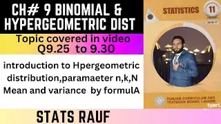 q9.25 to 9.30 hypergeometric distribution ics stats part1 ch9 11th statistics ch9 /statsrauf
