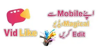 Magical Video Editing On Vidlike app