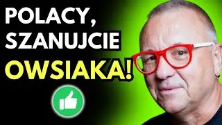 DLACZEGO KRYTYKUJĄ OWSIAKA? 