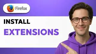 How to Install Firefox Extensions [2026 Full Guide]