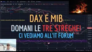 DAX e MIB - Analisi Evoluta di giov 16 Giugno - Ci vediamo all'IT Forum di Rimini