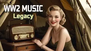 👉 WW2 MUSIC LEGACY | 1940s JAZZ & SWING FAVORITES