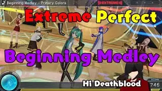 Project Diva X Beginning Medley Extreme Perfect