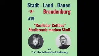 Reallabor Cottbus - Studierende machen Stadt.