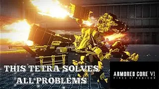 This Toolbox Tetra Has a Solution For Every Problem. AC6 PVE Showcase
