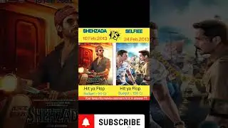 Shehzada vs Selfiee movie comparison | Budget and box office collection report | #shehzada #selfie