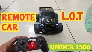 L.O.T Remot Cantrol Car | under 1500 |