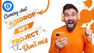 Coming Chat NFT Airdrop | Loot Lo | $50.000 Worth NFT | Coming Chat Airdrop Don't miss