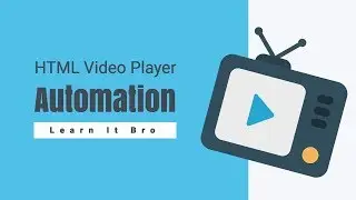 HTML Video Player Automation - Tutorial 3 - Play
