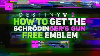 Schr&ouml;dinger's Gun Emblem! Free Telesto Emblem | Destiny 2 Season of the Plunder
