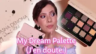 NATASHA DENONA MY DREAM PALETTE || Pardon Natasha mais j'ai douté