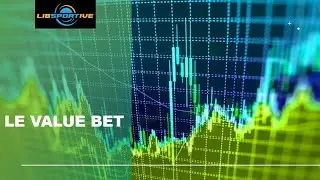 Les bases des paris sportifs #3 : le value bet