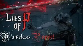 Lies of P | Secret boss fight | Nameless puppet