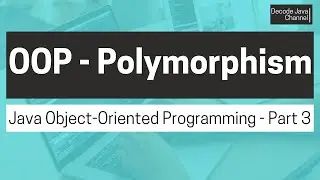 What is Polymorphism in Object Oriented Programming in Java?