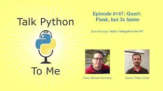 #147: Quart: Flask, but 3x faster