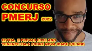 Concurso PMERJ 2022 Soldado VAI CHAMAR GERAL Tenente Raphael confirma EDITAL e fala sobre nova idade