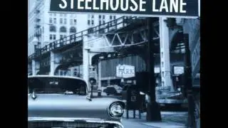 Steelhouse Lane - Can't Fight Love