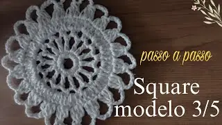 Square de croch&ecirc; redondo modelo 3/5.  F&aacute;cil r&aacute;pido lindo Bora Crochetar🥰 ❤️