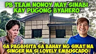 PB TEAM NONOY MAY SINABI KAY PUGONG BYAHERO SA PAGBISITA SA BAHAY NG SIKAT NA SINGER NA SI LOVELY