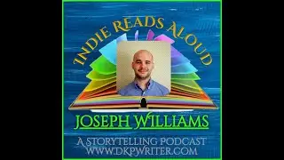 Indie Reads Aloud Radio with Joseph Williams and 