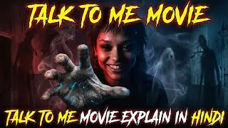 TALK TO ME(2023) Horror Movie Explained in Hindi | FilmWala  | Film Explained in Hindi | Slasher