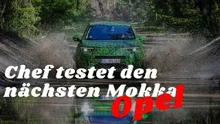 Opel: Chef testet den n&auml;chsten Mokka