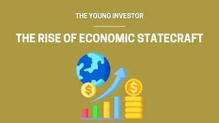 The rise of Economic Statecraft