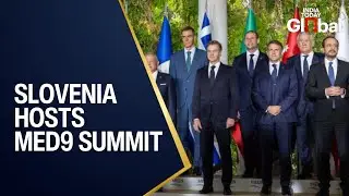 LIVE: Leaders of Mediterranean EU Nations Gather for MED9 Summit in Portoroz, Slovenia