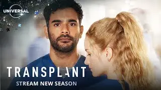 Transplant | New Season | Universal TV on Universal+