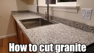 How To Cut Granite