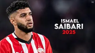 Ismael Saibari 2025 - Crazy Skills, Assists & Goals - PSV | HD