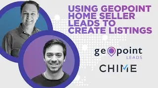 Geopoint Leads and Chime CRM on Home Seller Leads That Convert