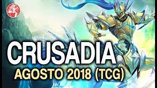 Crusadia Deck (August/ Agosto 2018) + Análisis 📈