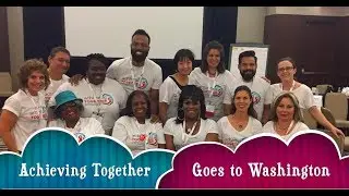 Achieving Together Goes to Washington