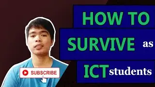 How to Survive as ICT Students | Thirdy Gayares