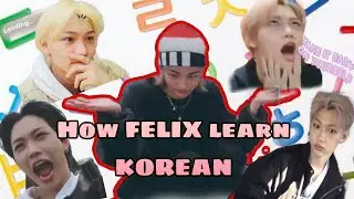 How Felix (Straykids) learn Korean ?