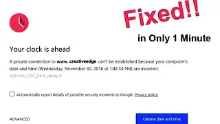 Your Clock is Ahead  2022 Google Issue Solved | Quick Method
