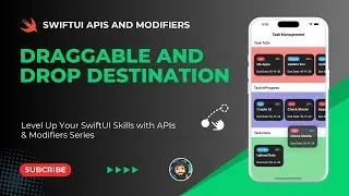 Draggable and Drop Destination | Swift APIs & Modifiers