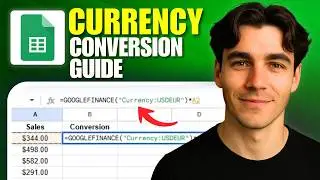 How To Handle Currency Conversion In Google Sheets (Tutorial 2026)