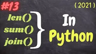 sum length and join function in python | python series | 2021