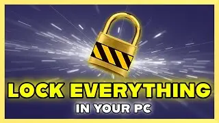How to LOCK every App, File or Game on Windows 11 & 10 (2025) | Protect Your Privacy! 🔒