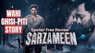SARZAMEEN SPOILER FREE REVIEW | HINDI MOVIE REVIEW | BOLLYWOOD MOVIE