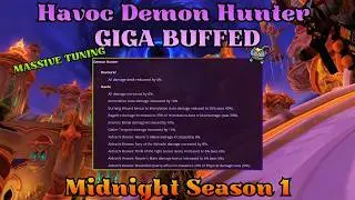 Havoc DH was GIGA BUFFED | MASSIVE Tuning Changes for Heroic Week! | Midnight Season 1