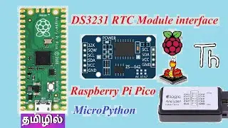 Raspberry PI Pico interface with DS3231 RTC Python ThonnyIDE I2C Analyze Logic Analyzer Tamil