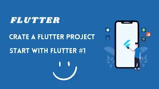 Crate a Flutter Project - Start With Flutter #1