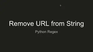 Python Regex Remove URL from String