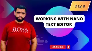 Working With Nano Text Editor tutorial for beginners - Day9 in Urdu/Hindi